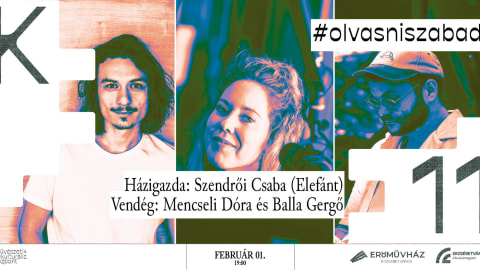 Szendrői Csaba - #olvasniszabad, vendég: Mencseli Dóra és Balla Gergő